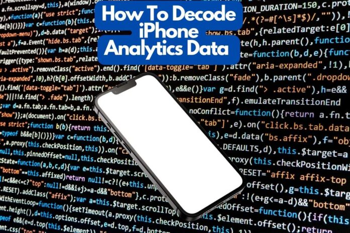 How To Decode iPhone Analytics Data